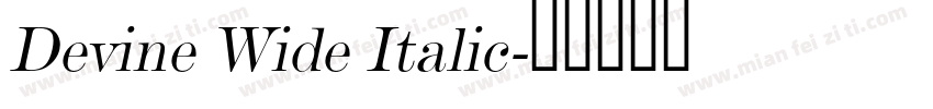Devine Wide Italic字体转换